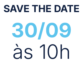 Save the Date, 12 de novembro às 10h horário de brasilia